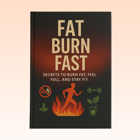 FAT BURN FAST - Includes 2 FREE Bonuses!