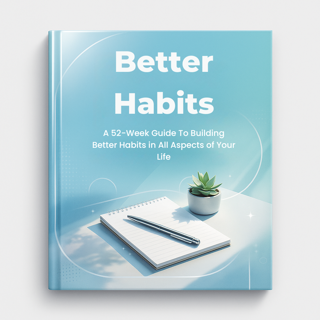 Better Habits