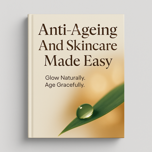 Anti–Ageing And Skincare Made Easy