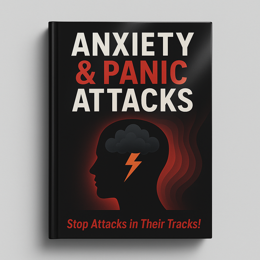 Anxiety & Panic Attacks: Stop Attacks in Their Tracks!