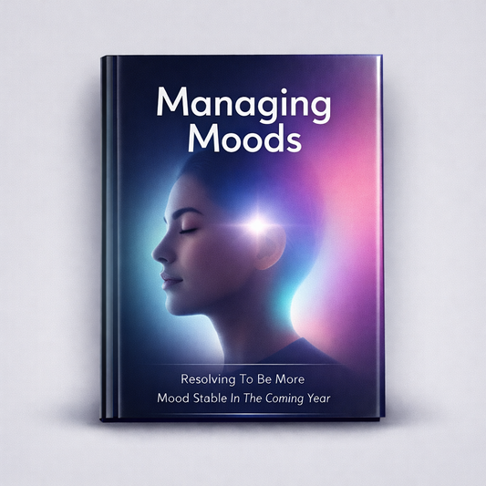 Managing Moods