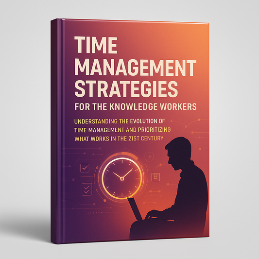 Time Management Strategies For The Knowledge Workers