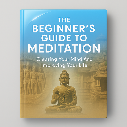The Beginner's Guide To Meditation