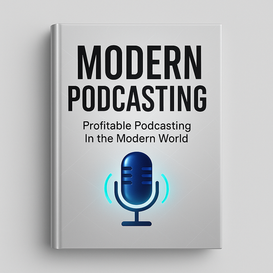 Modern Podcasting